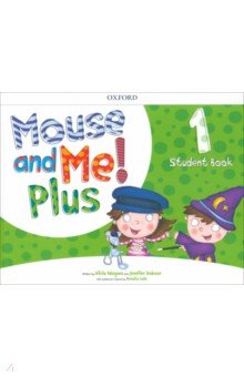 Mouse and Me! Plus Level 1. Student Book Pack