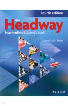 New Headway. Fourth Edition. Intermediate. Student's Book