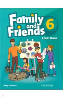 Family and Friends. Level 6. Class Book