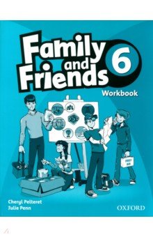 Family and Friends. Level 6. Workbook