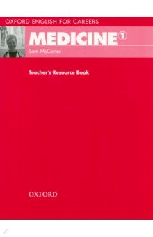 Oxford English for Careers. Medicine 1. Teacher's Resource Book