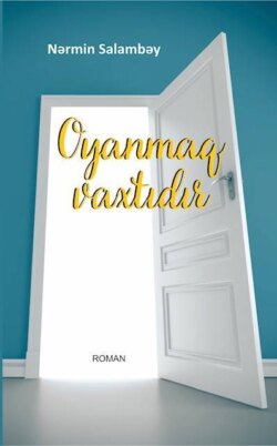 Oyanmaq vaxtıdır