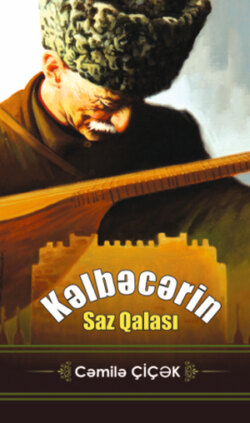 Kəlbəcərin saz qalası