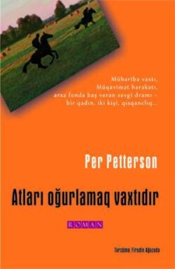 Atları Oğurlamaq Vaxtıdır