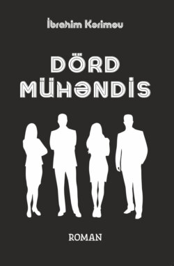 DÖRD MÜHƏNDİS