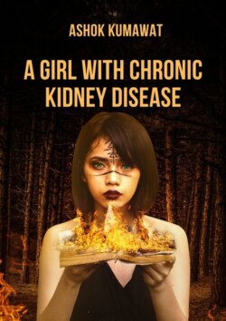 A Girl with Chronic Kidney Disease