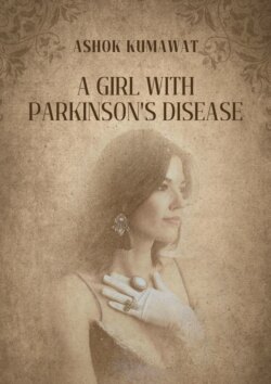 A Girl with Parkinson’s Disease