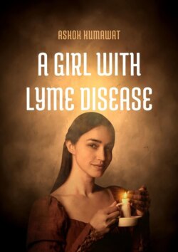 A Girl with Lyme Disease