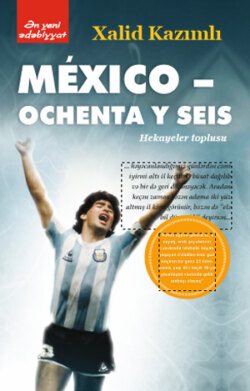 “MEXİKO – OCHENTA U SEİS”