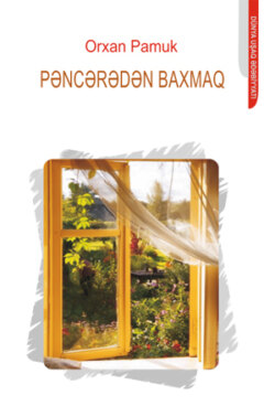 PƏNCƏRƏDƏN BAXMAQ