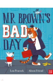 Mr Brown’s Bad Day