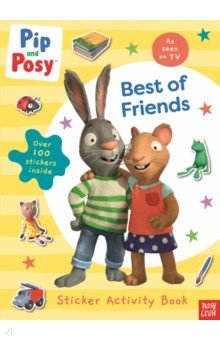 Pip and Posy. Best of Friends. Sticker Activity Book