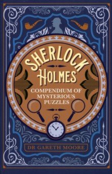 Sherlock Holmes Compendium of Mysterious Puzzles
