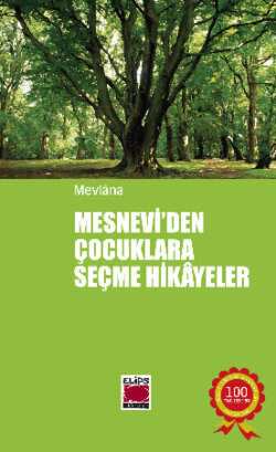 Mesnevi`den Çocuklara Seçme Hikâyeler