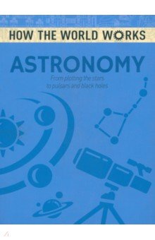 Astronomy. From plotting the stars to pulsars and black holes