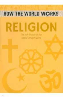 Religion. The rich history of the world's major faiths