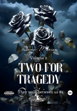 Two for tragedy. Volume 2