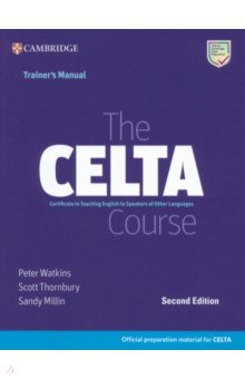 The CELTA Course. Trainer's Manual. 2nd Edition