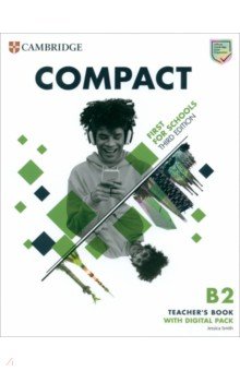 Compact. First For Schools. 3rd Edition. Teacher's Book with Digital Pack