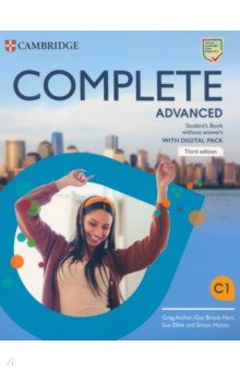 Complete. Advanced. Third Edition. Student's Book without Answers with Digital Pack