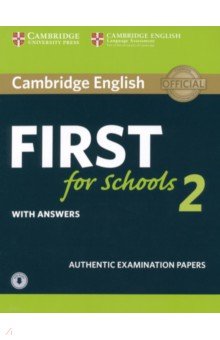 Cambridge English First for Schools 2. Student's Book with answers and Audio