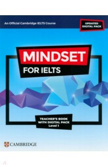 Mindset for IELTS with Updated Digital Pack. Level 1. Teacher’s Book with Digital Pack