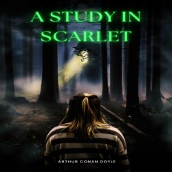 A Study In Scarlet (Unabridged)