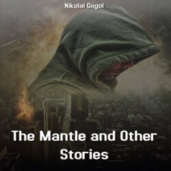 The Mantle and Other Stories (Unabridged)