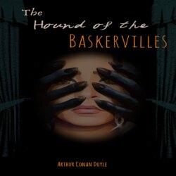 The Hound of the Baskervilles (Unabridged)