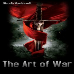 The Art of War - (Machiavelli Book) (Unabridged)