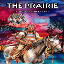 The Prairie (Unabridged)