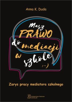 Masz Prawo do Mediacji w Szkole