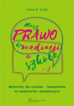 Masz Prawo do Mediacji w Szkole