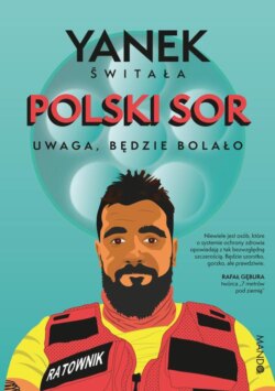 Polski SOR. Uwaga, będzie bolało