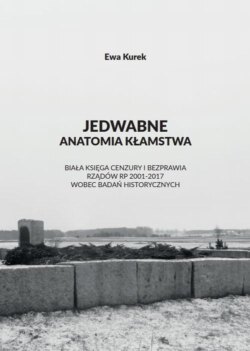 Jedwabne. Anatomia kłamstwa.