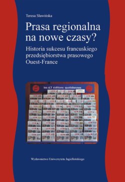 Prasa regionalna na nowe czasy. Historia sukcesu francuskiego przedsiębiorstwa prasowego Ouest-France