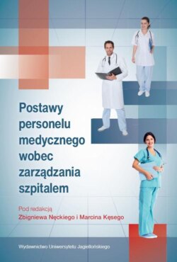 Postawy personelu medycznego wobec zarządzania szpitalem