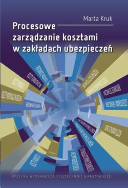 Procesowe zarządzanie kosztami w zakładach ubezpieczeń