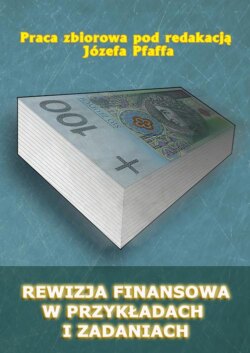 Rewizja finansowa w przykładach i zadaniach