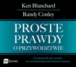 Proste prawdy o przywództwie