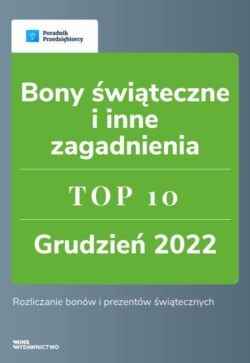 Bony świąteczne i inne zagadnienia - TOP 10 Grudzień 2022