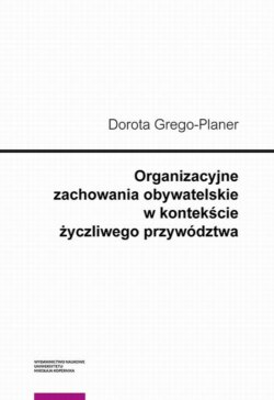 Organizacyjne zachowania obywatelskie w kontekście życzliwego przywództwa