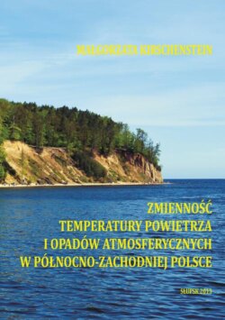 Zmienność temperatury powietrza i opadów atmosferycznych w północno-zachodniej Polsce