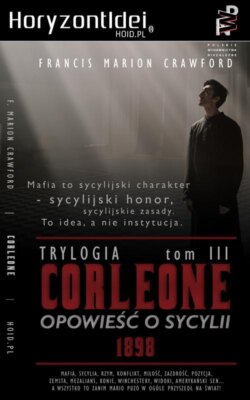 CORLEONE: Opowieść o Sycylii. Tom III [1898]