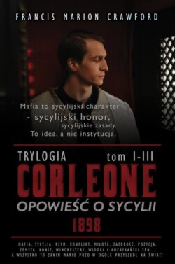 CORLEONE: Opowieść o Sycylii. Trylogia [1898]