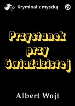 Przystanek przy Gwiaździstej