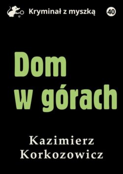 Dom w górach