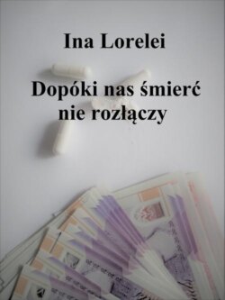 Dopóki śmierć nas nie rozłączy