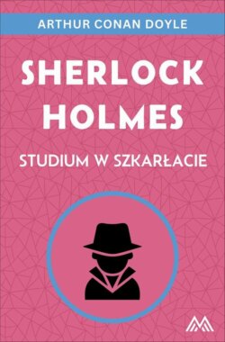 Sherlock Holmes. Studium w szkarłacie