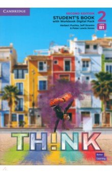 Think. Level 2. B1. Second Edition. Student's Book with Workbook Digital Pack